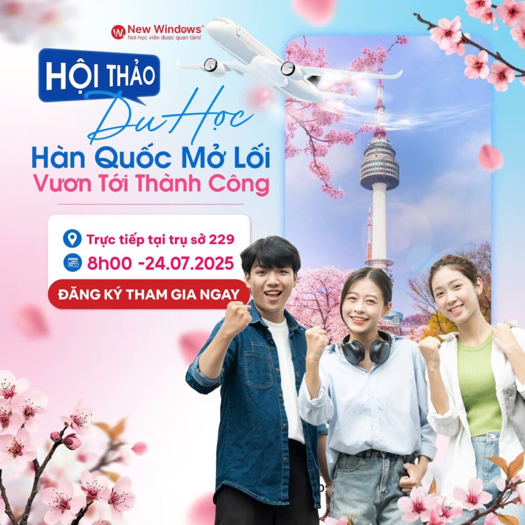 🌟 HỘI THẢO DU HỌC HÀN QUỐC 2025 🌟